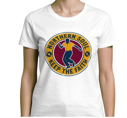 Riff Responsibly | Keep The Faith, Northern Soul T-Shirt Women