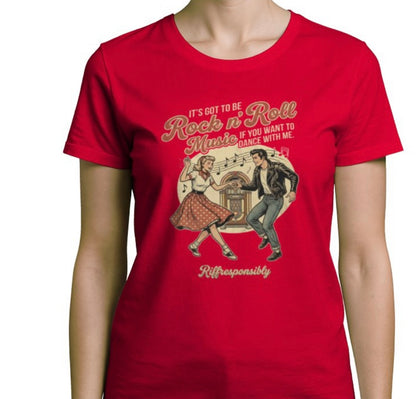 Riff Responsibly | If You Want To Dance With Me T-Shirt Women