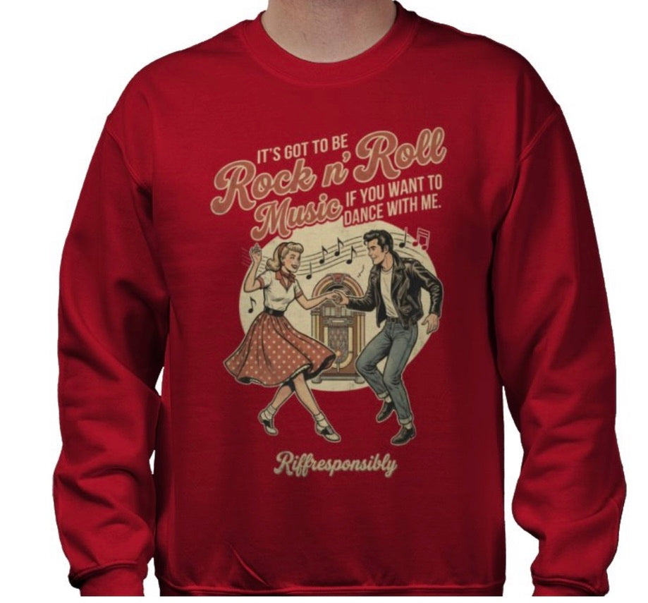 Riff Responsibly | If You Want To Dance With Me Sweatshirt