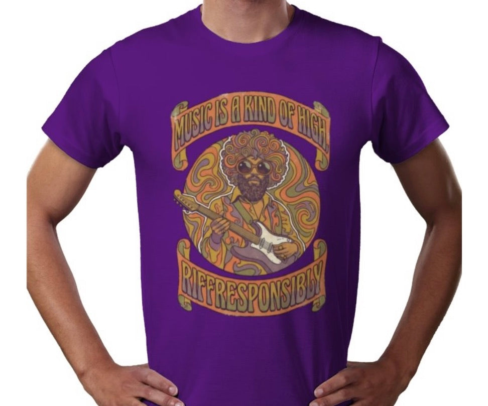 Riff Responsibly | Music Is A Kind Of High T-Shirt