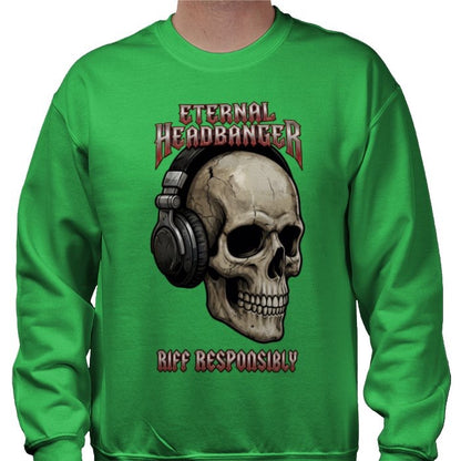 Riff Responsibly | Eternal Headbanger Sweatshirt