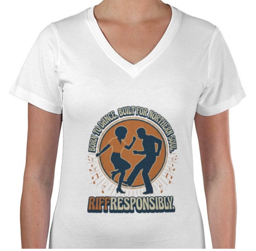 Riff Responsibly | Born To Dance, Built For Northern Soul V Neck T-Shirt Women