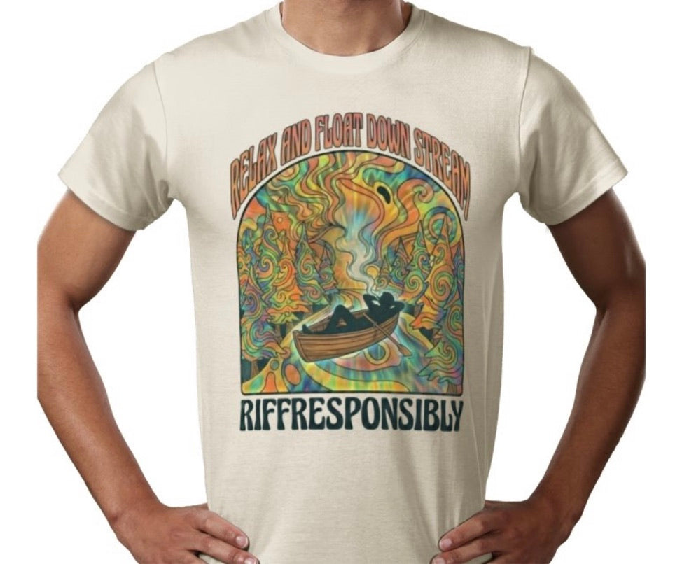 Riff Responsibly | Relax And Float Down Stream T-Shirt
