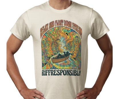 Riff Responsibly | Relax And Float Down Stream T-Shirt