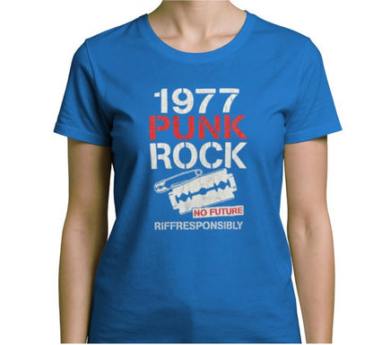 Riff Responsibly | 1977 Punk Rock Women T-Shirt