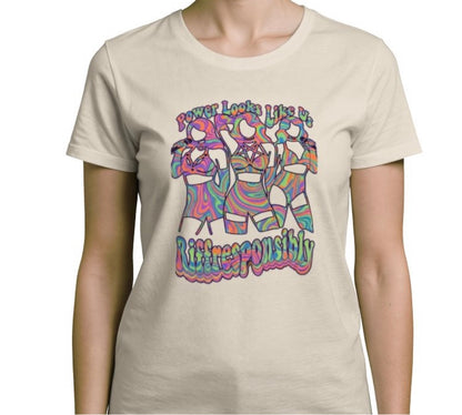 Riff Responsibly | Power Looks Like Us T-Shirt Women