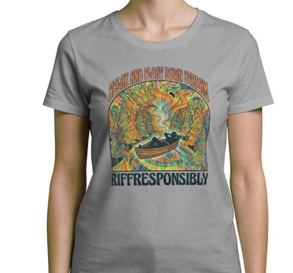Riff Responsibly | Relax And Float Down Stream T-Shirt Women