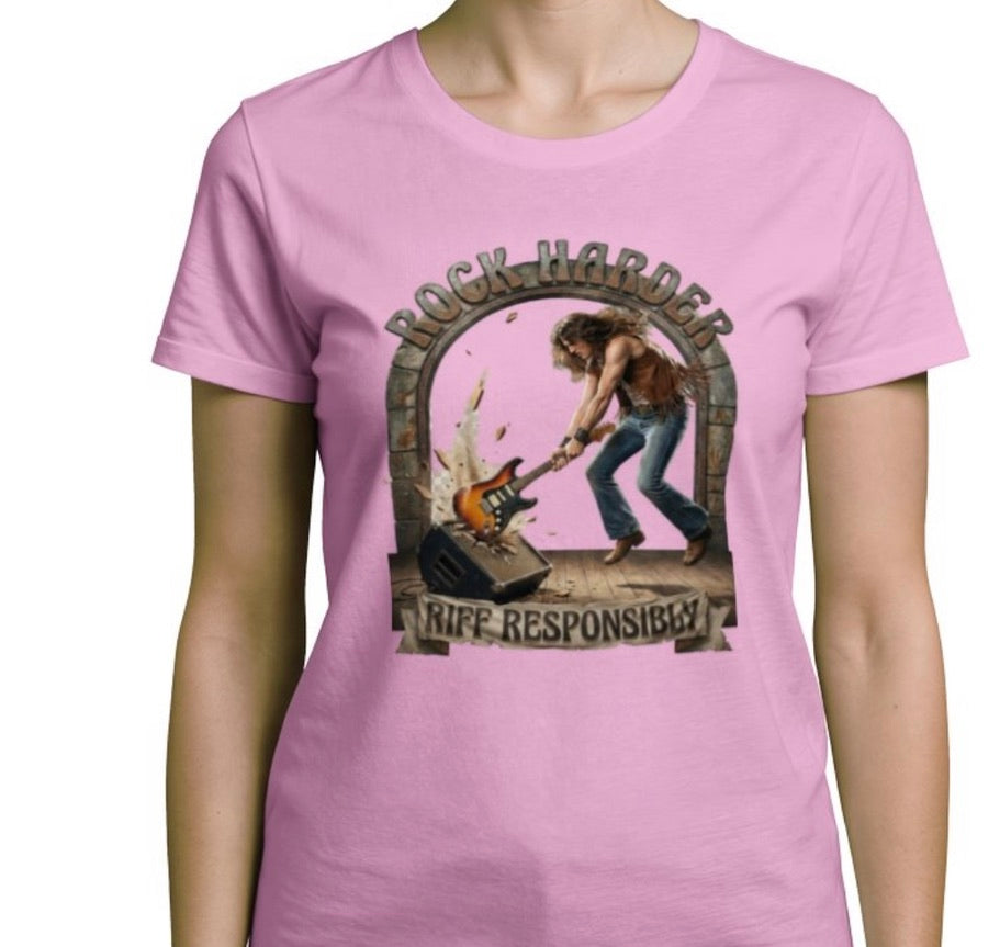 Riff Responsibly | Rock Harder Woman T-Shirt