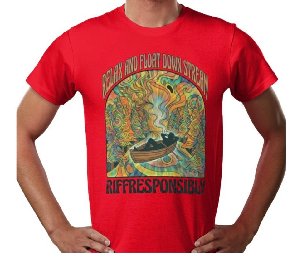 Riff Responsibly | Relax And Float Down Stream T-Shirt