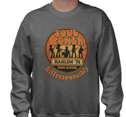 Riff Responsibly | Soul Power Sweatshirt