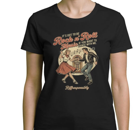 Riff Responsibly | If You Want To Dance With Me T-Shirt Women