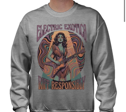 Riff Responsibly | Electric Exotica Sweatshirt