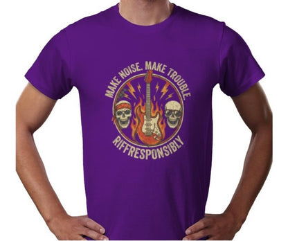 Riff Responsibly | Make Noise. Make Trouble T-Shirt