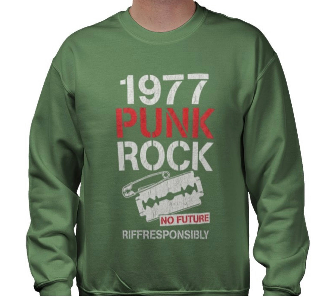 Riff Responsibly | 1977 Punk Rock Sweatshirt