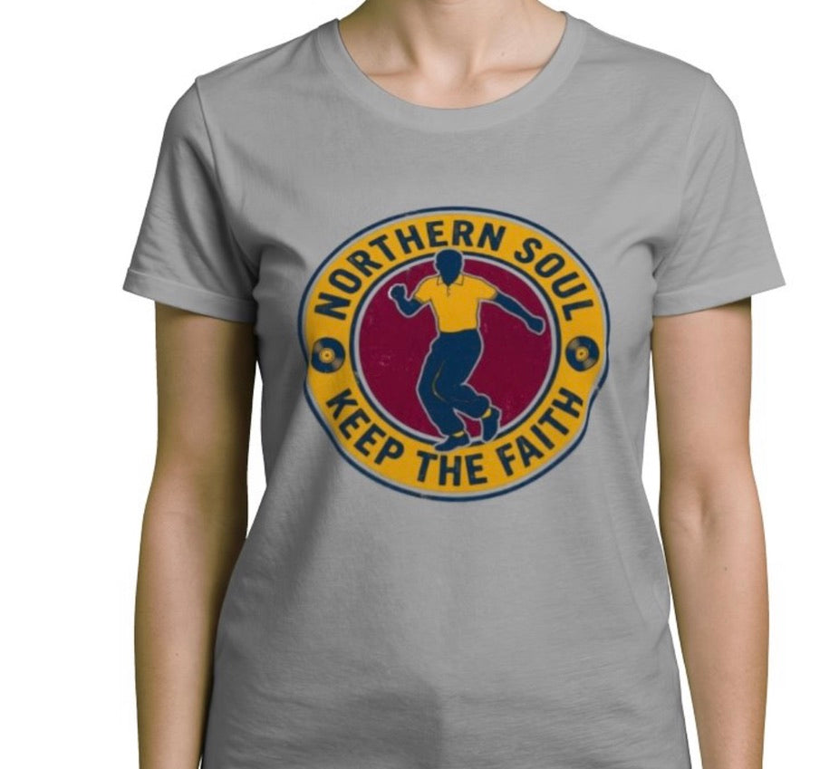 Riff Responsibly | Keep The Faith, Northern Soul T-Shirt Women