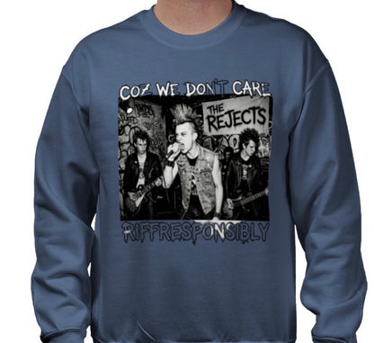 Riff Responsibly | Coz We Don't Care Sweatshirt