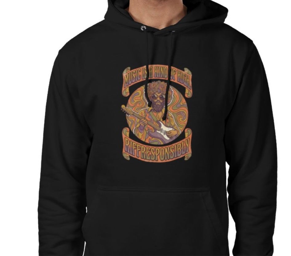 Riff Responsibly | Music Is A Kind Of High Hoodie