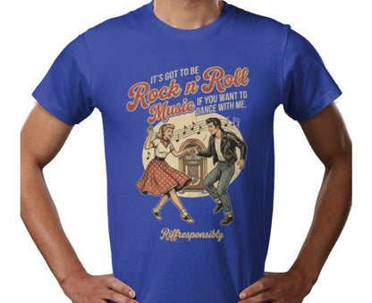 Riff Responsibly | If You Want To Dance With Me T-Shirt