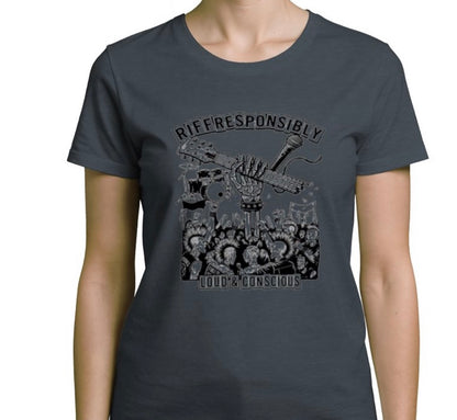 Riff Responsibly | Loud & Conscious T-Shirt Women