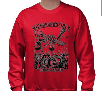 Riff Responsibly | Loud & Conscious Sweatshirt