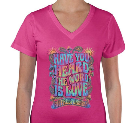 Riff Responsibly | Have You Heard The Word Is Love V Neck T-Shirt Women