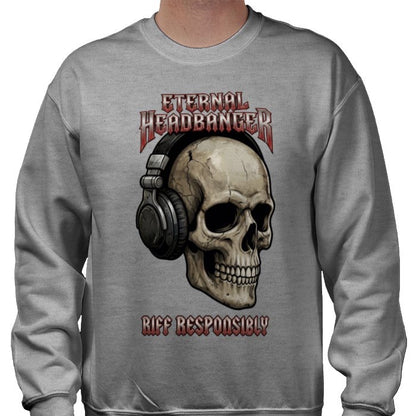 Riff Responsibly | Eternal Headbanger Sweatshirt