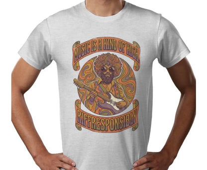 Riff Responsibly | Music Is A Kind Of High T-Shirt