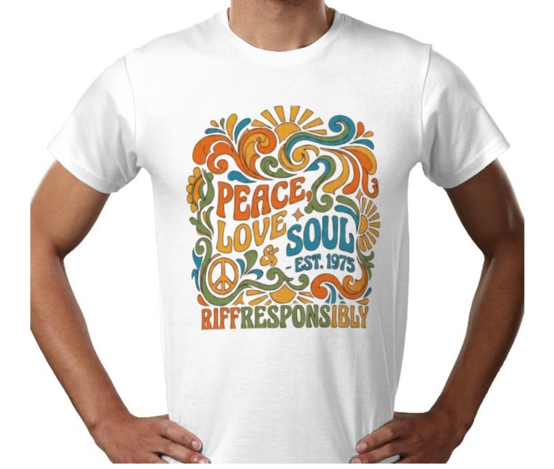 Riff Responsibly | Peace, Love & Soul T-Shirt
