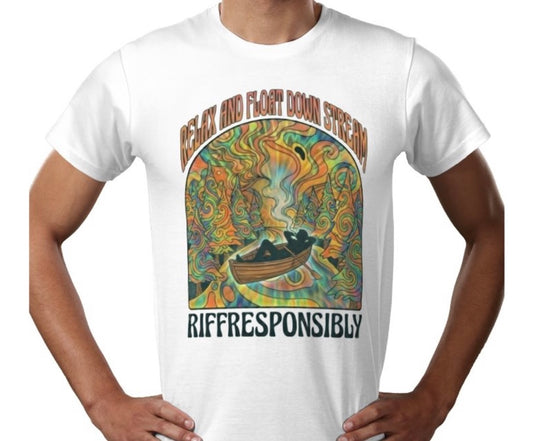 Riff Responsibly | Relax And Float Down Stream T-Shirt