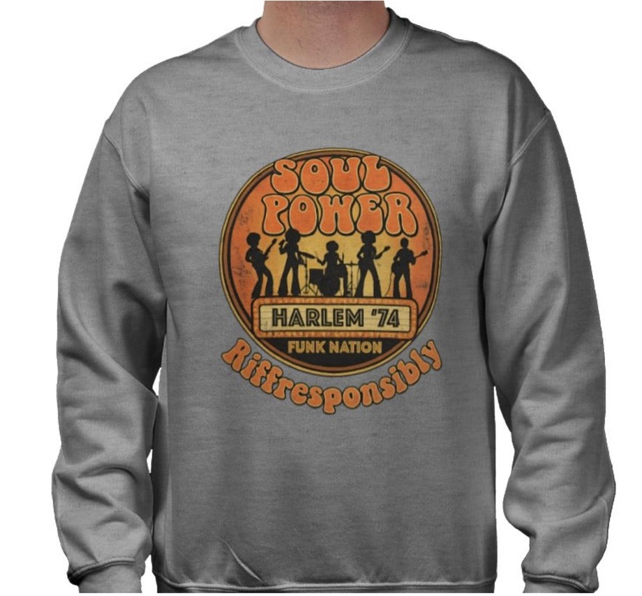 Riff Responsibly | Soul Power Sweatshirt