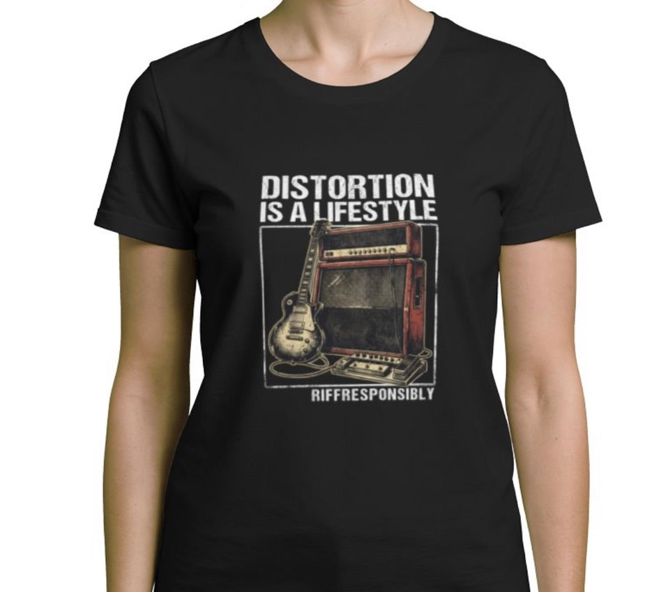 Riff Responsibly | Distortion Is A Lifestyle Women T-Shirt