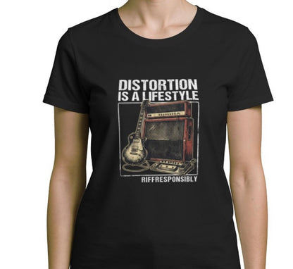Riff Responsibly | Distortion Is A Lifestyle Women T-Shirt