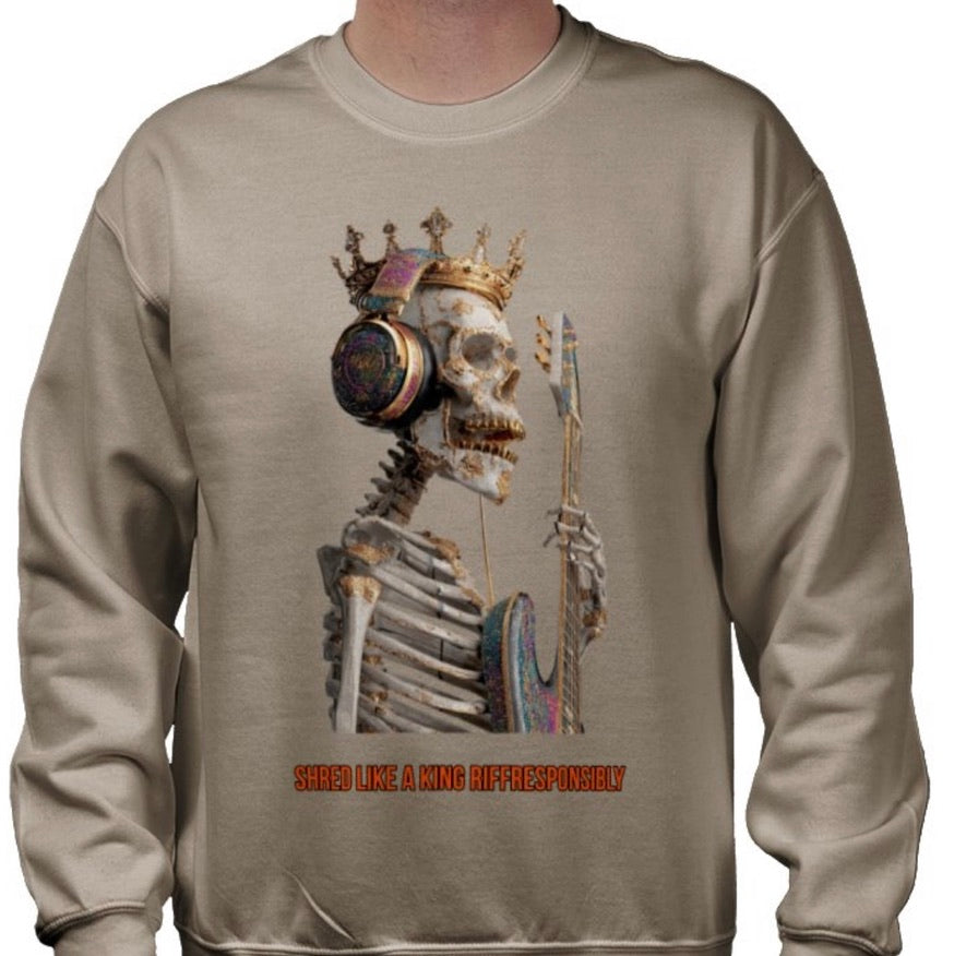 Riff Responsibly | Shred Like A King Sweatshirt
