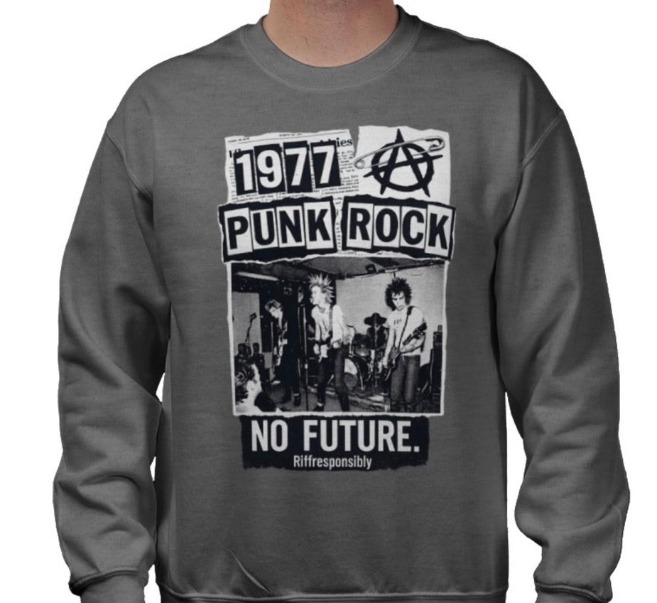 Riff Responsibly | 77' Punk Rock Sweatshirt