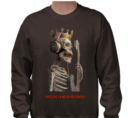Riff Responsibly | Shred Like A King Sweatshirt