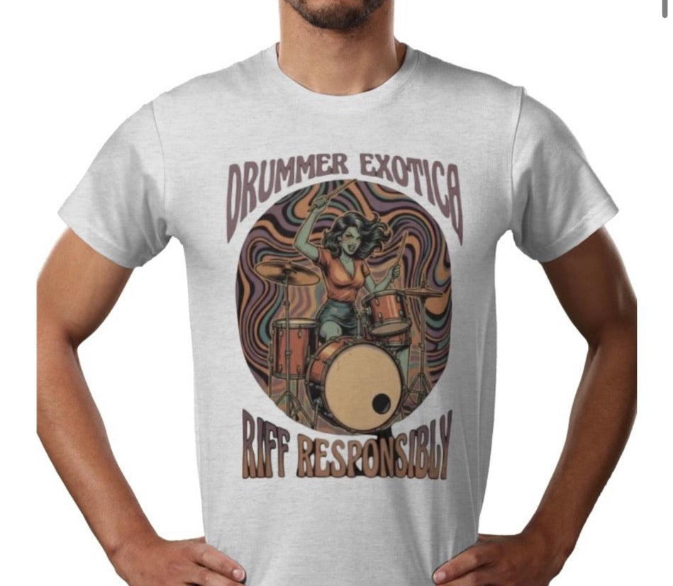 Riff Responsibly | Drummer Exotica T-Shirt