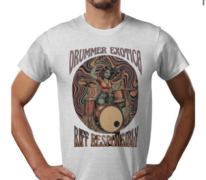 Riff Responsibly | Drummer Exotica T-Shirt