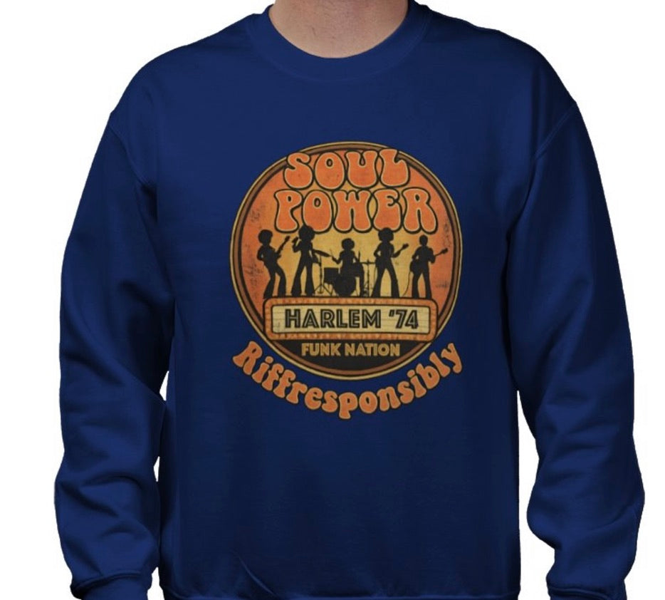 Riff Responsibly | Soul Power Sweatshirt