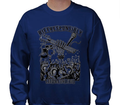 Riff Responsibly | Loud & Conscious Sweatshirt