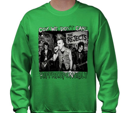 Riff Responsibly | Coz We Don't Care Sweatshirt