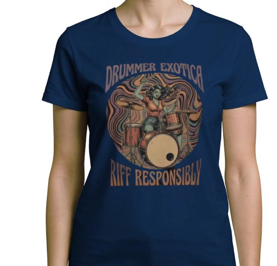 Riff Responsibly | Drummer Exotica T-Shirt Women