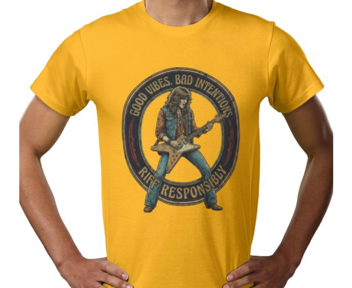 Riff Responsibly | Good Vibes Bad Intentions T-Shirt