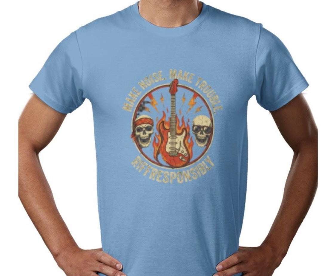 Riff Responsibly | Make Noise. Make Trouble T-Shirt