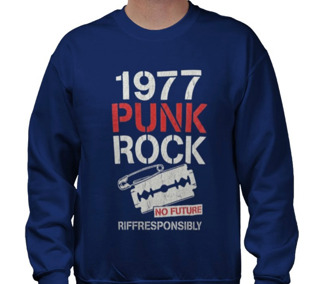 Riff Responsibly | 1977 Punk Rock Sweatshirt