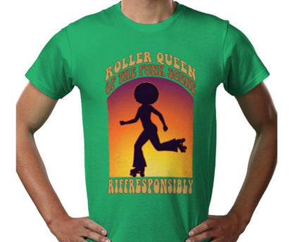 Riff Responsibly | Roller Queen Of The Funk Scene T-Shirt