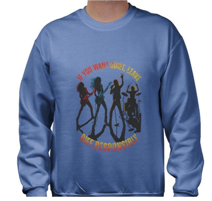 Riff Responsibly | If You Want Quiet, Leave Sweatshirt