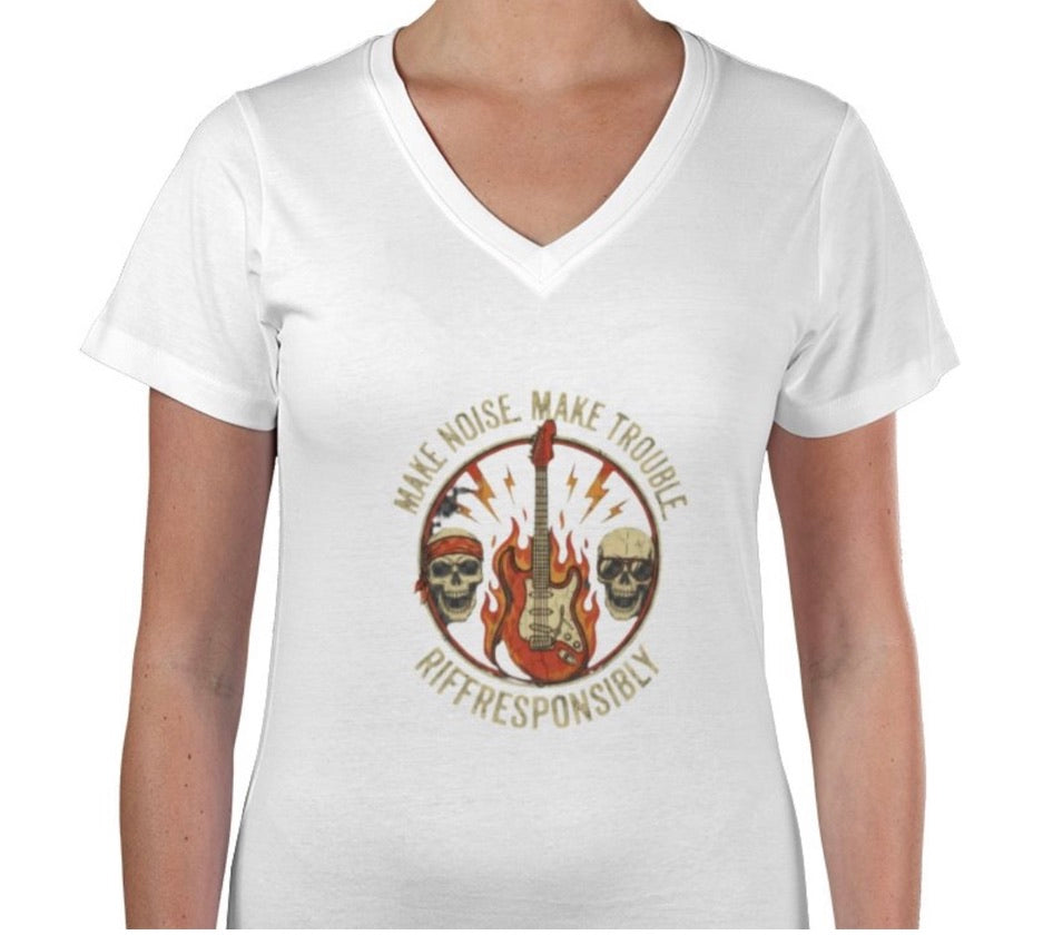 Riff Responsibly | Make Noise Make Trouble V Neck Women T-Shirt