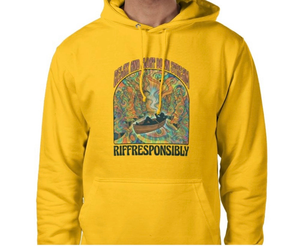 Riff Responsibly | Relax & Float Down Stream Hoodie