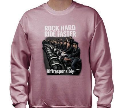 Riff Responsibly | Rock Hard Ride Faster Sweatshirt