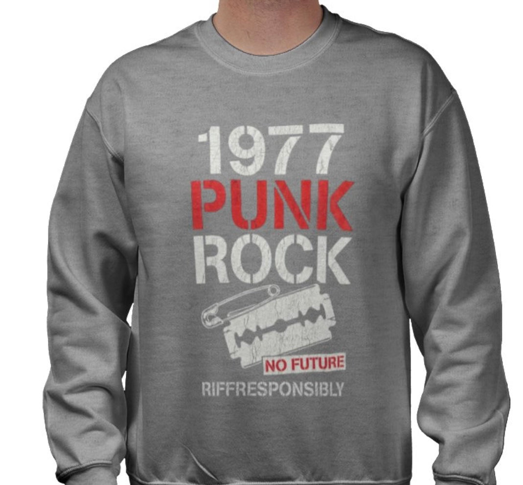 Riff Responsibly | 1977 Punk Rock Sweatshirt
